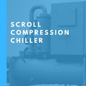 Scroll Compression Chiller